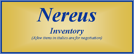 Text Box: Nereus Inventory(A few items in italics are for negotiation)