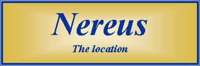 Text Box: Nereus
The location